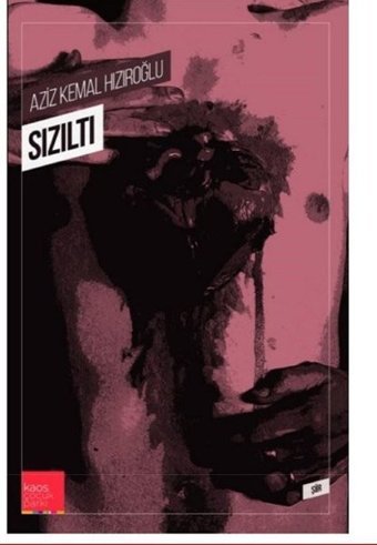 Sızıltı Aziz Kemal Hızıroğlu Kaos Çocuk Parkı