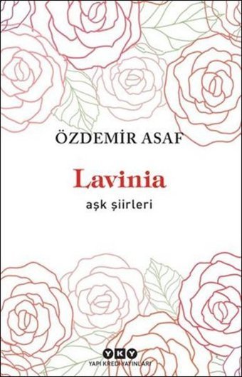 Lavinia - Aşk Şiirleri Özdemir Asaf Yapı Kredi Yayınları