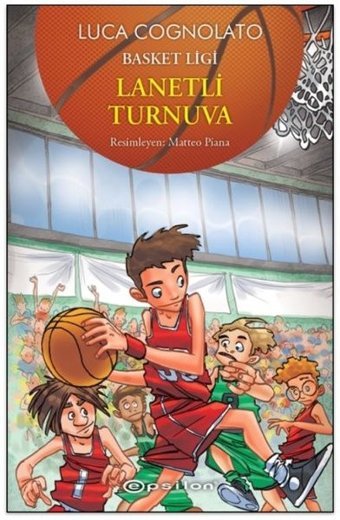 Lanetli Turnuva-Basket Ligi Serisi 3 Luca Cognolato Epsilon Yayınevi