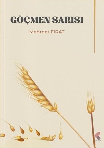 Göçmen Sarısı Mehmet Fırat Klaros Yayınları