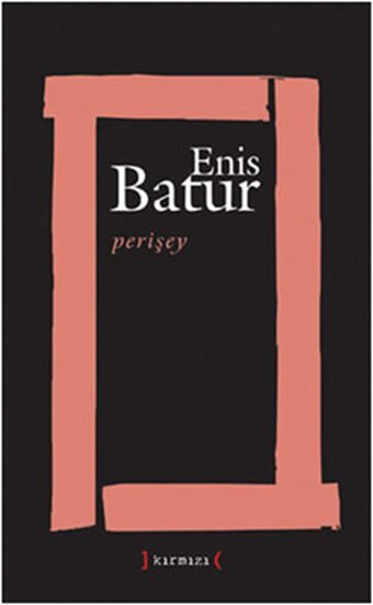 Perişey Enis Batur Kırmızı Yayınları