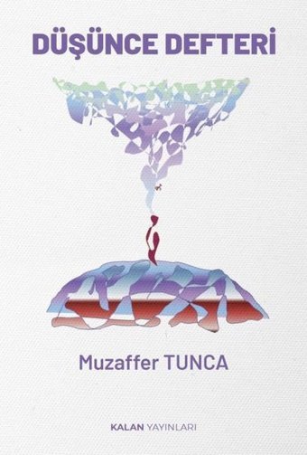Düşünce Defteri Muzaffer Tunca Kalan Yayınları