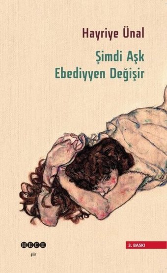 Şimdi Aşk Ebediyyen Değişir Hayriye Ünal Hece Yayınları
