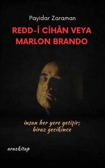 Redd-i Cihan veya Marlon Brando Payidar Zaraman Araz Kitap