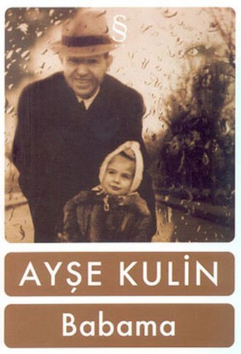 Babama Ayşe Kulin Everest Yayınları