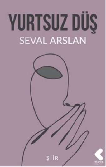 Yurtsuz Düş Seval Arslan Klaros Yayınları