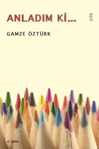 Anladım Ki Gamze Öztürk Expoze