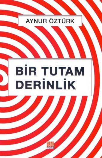 Bir Tutam Derinlik Aynur Öztürk Tunç Yayıncılık