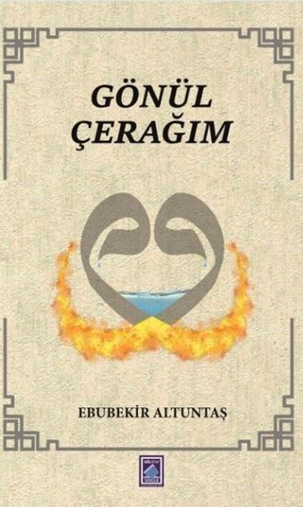 Gönül Çerağım Ebubekir Altuntaş Göl Kitap