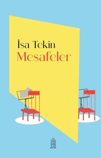 Mesafeler İsa Tekin Mavi Gök Yayınları