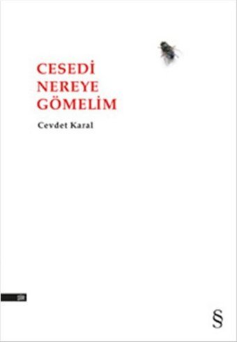 Cesedi Nereye Gömelim Cevdet Karal Everest Yayınları