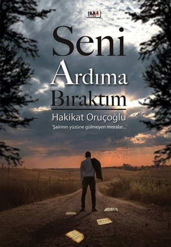 Seni Ardıma Bıraktım Hakikat Oruçoğlu Tilki Kitap