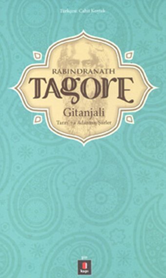 Gitanjalı Tanrı'ya Adanmış Şiirler Rabindranath Tagore Kapı Yayınları