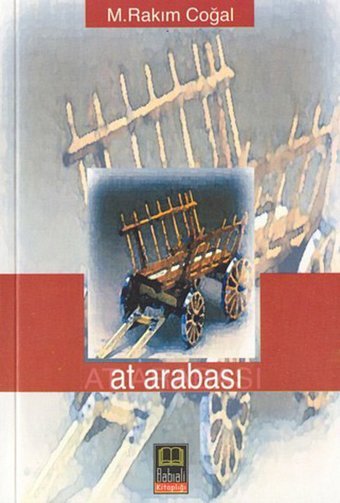 At Arabası Mustafa Rakım Çoğal Ozan Yayıncılık
