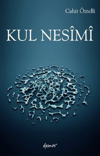 Kul Nesimi Cahit Öztelli Demos Yayınları