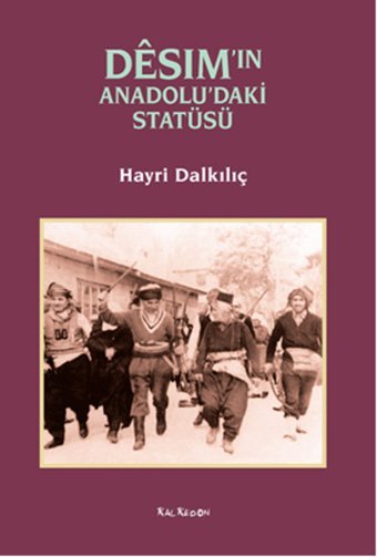Desım'ın Anadolu' daki Statüsü Hayri Dalkılıç Kalkedon