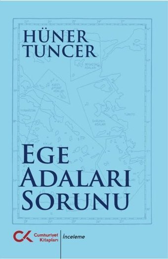 Ege Adaları Sorunu Hüner Tuncer Cumhuriyet Kitapları