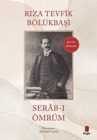 Serab-ı Ömrüm Rıza Tevfik Bölükbaşı Kapı Yayınları