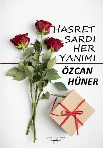 Hasret Sardı Her Yanımı Özcan Hüner Sokak Kitapları Yayınları