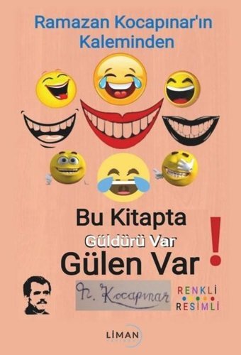 Bu Kitapta Güldürü Var Gülen Var! Ramazan Kocapınar Liman Yayınevi