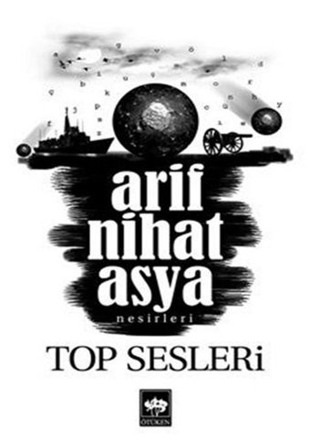 Top Sesleri Arif Nihat Asya Ötüken Neşriyat