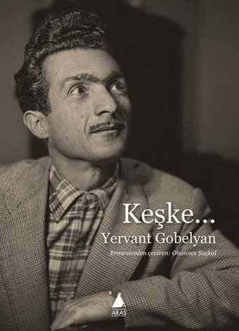 Keşke Yervant Gobelyan Aras Yayıncılık