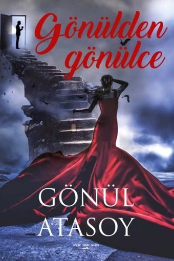 Gönülden Gönülce Gönül Atasoy Sokak Kitapları Yayınları