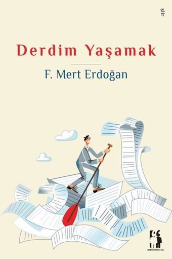 Derdim Yaşamak F. Mert Erdoğan Metinlerarası Kitap