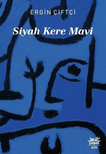 Siyah Kere Mavi Ergin Çiftçi Çolpan