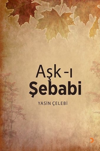 Aşk-ı Şebabi Yasin Çelebi Cinius