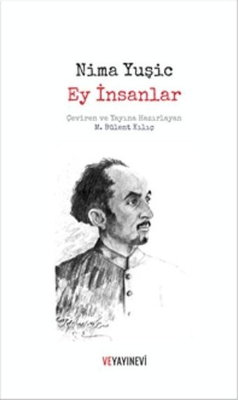 Ey İnsanlar Nima Yuşic Ve Yayınevi