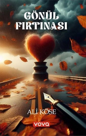 Gönül Fırtınası Ali Köse Vova Yayınları