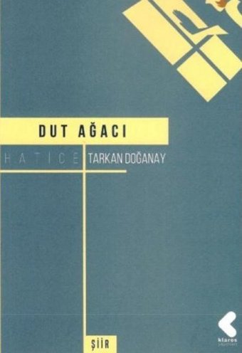 Dut Ağacı Hatice Tarkan Doğanay Klaros Yayınları
