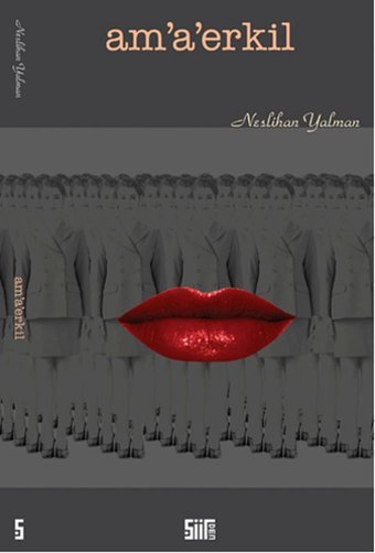 Am'a'erkil Neslihan Yalman Şiirden Yayınları