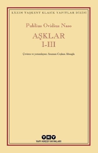 Aşklar 1-3 Publius Ovidius Naso Yapı Kredi Yayınları