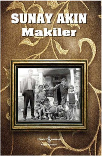 Makiler Sunay Akın İş Bankası Kültür Yayınları