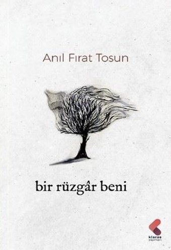 Bir Rüzgar Beni Anıl Fırat Tosun Klaros Yayınları