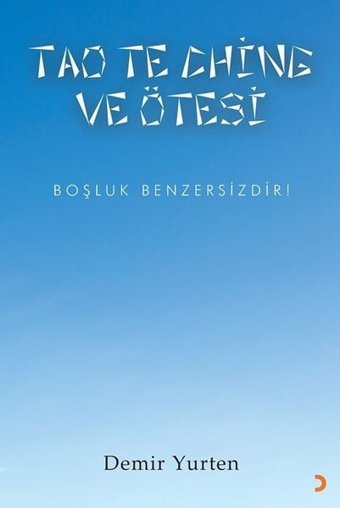 Tao Te Chine ve Ötesi Demir Yurten Cinius