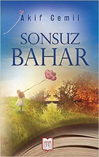 Sonsuz Bahar Akif Cemil YDY Yayın Dünyamız