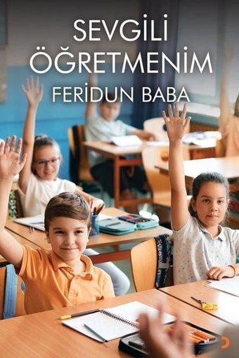 Sevgili Öğretmenim Feridun Baba Cinius