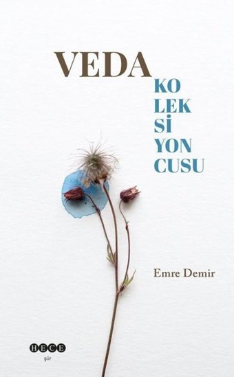 Veda Koleksiyoncusu Emre Demir Hece Yayınları