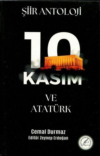 10 Kasım ve Atatürk - Şiir Antolojisi Kolektif Yazşader Yayıncılık