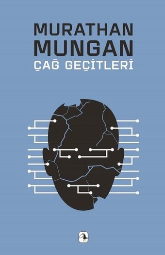 Çağ Geçitleri Murathan Mungan Metis Yayınları