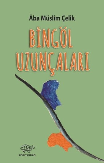 Bingöl Uzunçaları Aba Müslim Çelik Ürün Yayınları