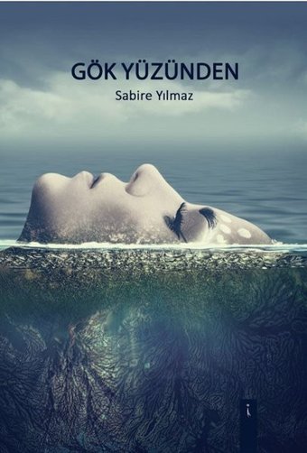 Gök Yüzünden Sabire Yılmaz İkinci Adam Yayınları