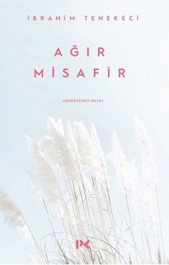 Ağır Misafir İbrahim Tenekeci Profil Kitap