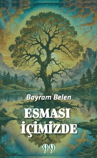 Esması İçimizde Bayram Belen Doksan Dokuz Yayınları