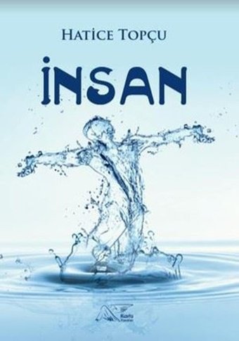 İnsan Hatice Topçu Kuytu Yayınları