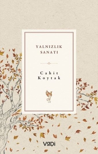 Yalnızlık Sanatı Cahit Koytak Vadi Yayınları