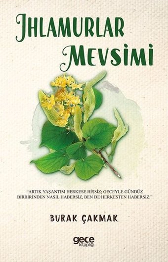 Ihlamurlar Mevsimi Burak Çakmak Gece Kitaplığı